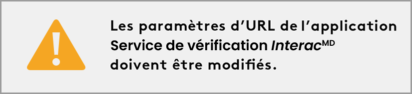 Interac verification service app URL adjustment Step 1.1
